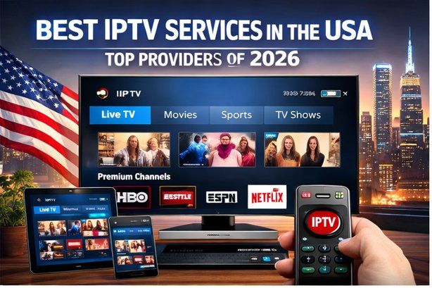 IPTV streaming services 2026 showing live TV, sports, movies and 4K IPTV setup